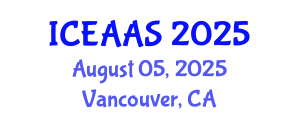 International Conference on Economic and Administrative Sciences (ICEAAS) August 05, 2025 - Vancouver, Canada