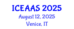 International Conference on Economic and Administrative Sciences (ICEAAS) August 12, 2025 - Venice, Italy