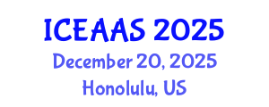 International Conference on Economic and Administrative Sciences (ICEAAS) December 20, 2025 - Honolulu, United States