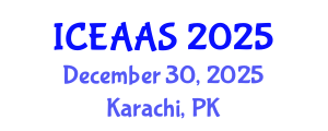 International Conference on Economic and Administrative Sciences (ICEAAS) December 30, 2025 - Karachi, Pakistan