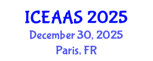 International Conference on Economic and Administrative Sciences (ICEAAS) December 30, 2025 - Paris, France