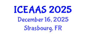 International Conference on Economic and Administrative Sciences (ICEAAS) December 16, 2025 - Strasbourg, France
