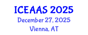 International Conference on Economic and Administrative Sciences (ICEAAS) December 27, 2025 - Vienna, Austria
