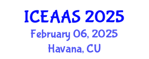 International Conference on Economic and Administrative Sciences (ICEAAS) February 06, 2025 - Havana, Cuba