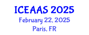 International Conference on Economic and Administrative Sciences (ICEAAS) February 22, 2025 - Paris, France