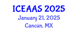 International Conference on Economic and Administrative Sciences (ICEAAS) January 21, 2025 - Cancún, Mexico