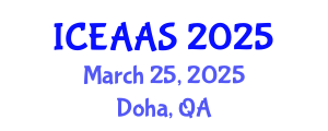 International Conference on Economic and Administrative Sciences (ICEAAS) March 25, 2025 - Doha, Qatar