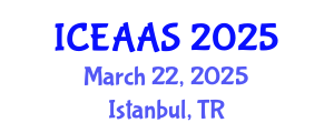 International Conference on Economic and Administrative Sciences (ICEAAS) March 22, 2025 - Istanbul, Turkey