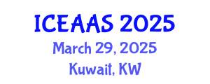 International Conference on Economic and Administrative Sciences (ICEAAS) March 29, 2025 - Kuwait, Kuwait