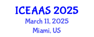 International Conference on Economic and Administrative Sciences (ICEAAS) March 11, 2025 - Miami, United States