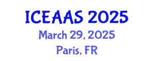 International Conference on Economic and Administrative Sciences (ICEAAS) March 29, 2025 - Paris, France