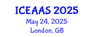 International Conference on Economic and Administrative Sciences (ICEAAS) May 24, 2025 - London, United Kingdom