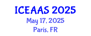 International Conference on Economic and Administrative Sciences (ICEAAS) May 17, 2025 - Paris, France