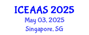 International Conference on Economic and Administrative Sciences (ICEAAS) May 03, 2025 - Singapore, Singapore