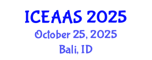 International Conference on Economic and Administrative Sciences (ICEAAS) October 25, 2025 - Bali, Indonesia