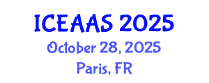 International Conference on Economic and Administrative Sciences (ICEAAS) October 28, 2025 - Paris, France