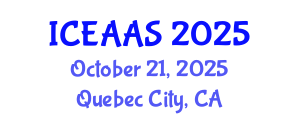 International Conference on Economic and Administrative Sciences (ICEAAS) October 21, 2025 - Quebec City, Canada