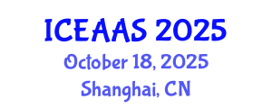 International Conference on Economic and Administrative Sciences (ICEAAS) October 18, 2025 - Shanghai, China