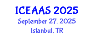International Conference on Economic and Administrative Sciences (ICEAAS) September 27, 2025 - Istanbul, Turkey