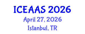 International Conference on Economic and Administrative Sciences (ICEAAS) April 27, 2026 - Istanbul, Turkey International Conference on Economic and Administrative Sciences (ICEAAS) April 27, 2026 - Istanbul, Turkey