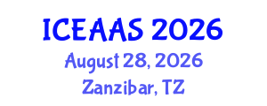 International Conference on Economic and Administrative Sciences (ICEAAS) August 28, 2026 - Zanzibar, Tanzania International Conference on Economic and Administrative Sciences (ICEAAS) August 28, 2026 - Zanzibar, Tanzania