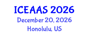 International Conference on Economic and Administrative Sciences (ICEAAS) December 20, 2026 - Honolulu, United States International Conference on Economic and Administrative Sciences (ICEAAS) December 20, 2026 - Honolulu, United States