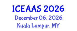 International Conference on Economic and Administrative Sciences (ICEAAS) December 06, 2026 - Kuala Lumpur, Malaysia