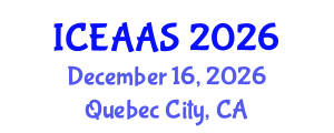 International Conference on Economic and Administrative Sciences (ICEAAS) December 16, 2026 - Quebec City, Canada International Conference on Economic and Administrative Sciences (ICEAAS) December 16, 2026 - Quebec City, Canada