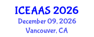 International Conference on Economic and Administrative Sciences (ICEAAS) December 09, 2026 - Vancouver, Canada International Conference on Economic and Administrative Sciences (ICEAAS) December 09, 2026 - Vancouver, Canada