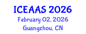 International Conference on Economic and Administrative Sciences (ICEAAS) February 02, 2026 - Guangzhou, China