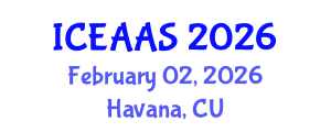 International Conference on Economic and Administrative Sciences (ICEAAS) February 02, 2026 - Havana, Cuba International Conference on Economic and Administrative Sciences (ICEAAS) February 02, 2026 - Havana, Cuba