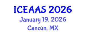 International Conference on Economic and Administrative Sciences (ICEAAS) January 19, 2026 - Cancún, Mexico International Conference on Economic and Administrative Sciences (ICEAAS) January 19, 2026 - Cancún, Mexico