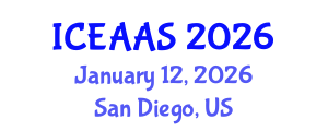 International Conference on Economic and Administrative Sciences (ICEAAS) January 12, 2026 - San Diego, United States International Conference on Economic and Administrative Sciences (ICEAAS) January 12, 2026 - San Diego, United States