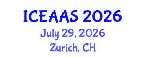 International Conference on Economic and Administrative Sciences (ICEAAS) July 29, 2026 - Zurich, Switzerland International Conference on Economic and Administrative Sciences (ICEAAS) July 29, 2026 - Zurich, Switzerland