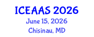 International Conference on Economic and Administrative Sciences (ICEAAS) June 15, 2026 - Chisinau, Republic of Moldova International Conference on Economic and Administrative Sciences (ICEAAS) June 15, 2026 - Chisinau, Republic of Moldova