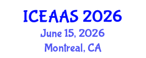 International Conference on Economic and Administrative Sciences (ICEAAS) June 15, 2026 - Montreal, Canada International Conference on Economic and Administrative Sciences (ICEAAS) June 15, 2026 - Montreal, Canada