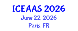 International Conference on Economic and Administrative Sciences (ICEAAS) June 22, 2026 - Paris, France International Conference on Economic and Administrative Sciences (ICEAAS) June 22, 2026 - Paris, France