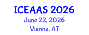 International Conference on Economic and Administrative Sciences (ICEAAS) June 22, 2026 - Vienna, Austria International Conference on Economic and Administrative Sciences (ICEAAS) June 22, 2026 - Vienna, Austria