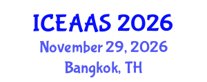 International Conference on Economic and Administrative Sciences (ICEAAS) November 29, 2026 - Bangkok, Thailand International Conference on Economic and Administrative Sciences (ICEAAS) November 29, 2026 - Bangkok, Thailand