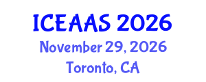 International Conference on Economic and Administrative Sciences (ICEAAS) November 29, 2026 - Toronto, Canada International Conference on Economic and Administrative Sciences (ICEAAS) November 29, 2026 - Toronto, Canada
