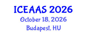 International Conference on Economic and Administrative Sciences (ICEAAS) October 18, 2026 - Budapest, Hungary International Conference on Economic and Administrative Sciences (ICEAAS) October 18, 2026 - Budapest, Hungary