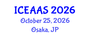 International Conference on Economic and Administrative Sciences (ICEAAS) October 25, 2026 - Osaka, Japan International Conference on Economic and Administrative Sciences (ICEAAS) October 25, 2026 - Osaka, Japan