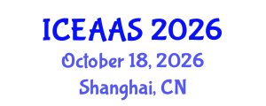 International Conference on Economic and Administrative Sciences (ICEAAS) October 18, 2026 - Shanghai, China