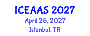 International Conference on Economic and Administrative Sciences (ICEAAS) April 26, 2027 - Istanbul, Turkey International Conference on Economic and Administrative Sciences (ICEAAS) April 26, 2027 - Istanbul, Turkey