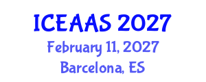 International Conference on Economic and Administrative Sciences (ICEAAS) February 11, 2027 - Barcelona, Spain International Conference on Economic and Administrative Sciences (ICEAAS) February 11, 2027 - Barcelona, Spain