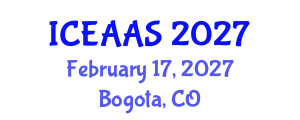 International Conference on Economic and Administrative Sciences (ICEAAS) February 17, 2027 - Bogota, Colombia International Conference on Economic and Administrative Sciences (ICEAAS) February 17, 2027 - Bogota, Colombia