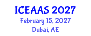 International Conference on Economic and Administrative Sciences (ICEAAS) February 15, 2027 - Dubai, United Arab Emirates
