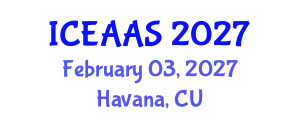 International Conference on Economic and Administrative Sciences (ICEAAS) February 03, 2027 - Havana, Cuba International Conference on Economic and Administrative Sciences (ICEAAS) February 03, 2027 - Havana, Cuba