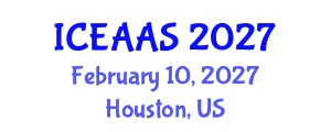 International Conference on Economic and Administrative Sciences (ICEAAS) February 10, 2027 - Houston, United States International Conference on Economic and Administrative Sciences (ICEAAS) February 10, 2027 - Houston, United States