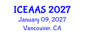International Conference on Economic and Administrative Sciences (ICEAAS) January 09, 2027 - Vancouver, Canada International Conference on Economic and Administrative Sciences (ICEAAS) January 09, 2027 - Vancouver, Canada